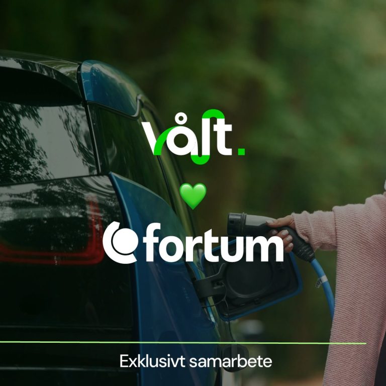Vålt X Fortum – Exklusivt samarbete